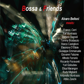 Alvaro Belloni “BOSSA AND FRIENDS”