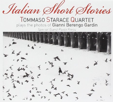 TOMMASO STARACE QUARTET “Italian Short Stories”