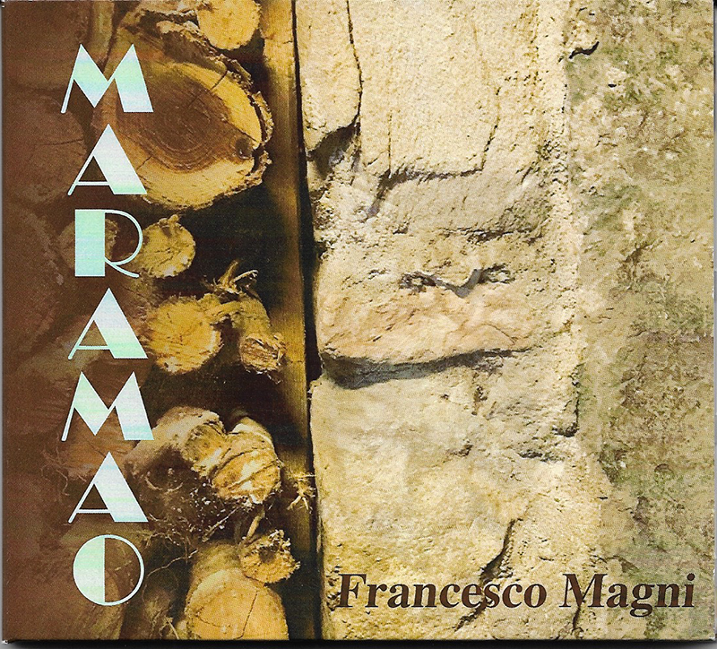 FRANCESCO MAGNI  “Maramao”